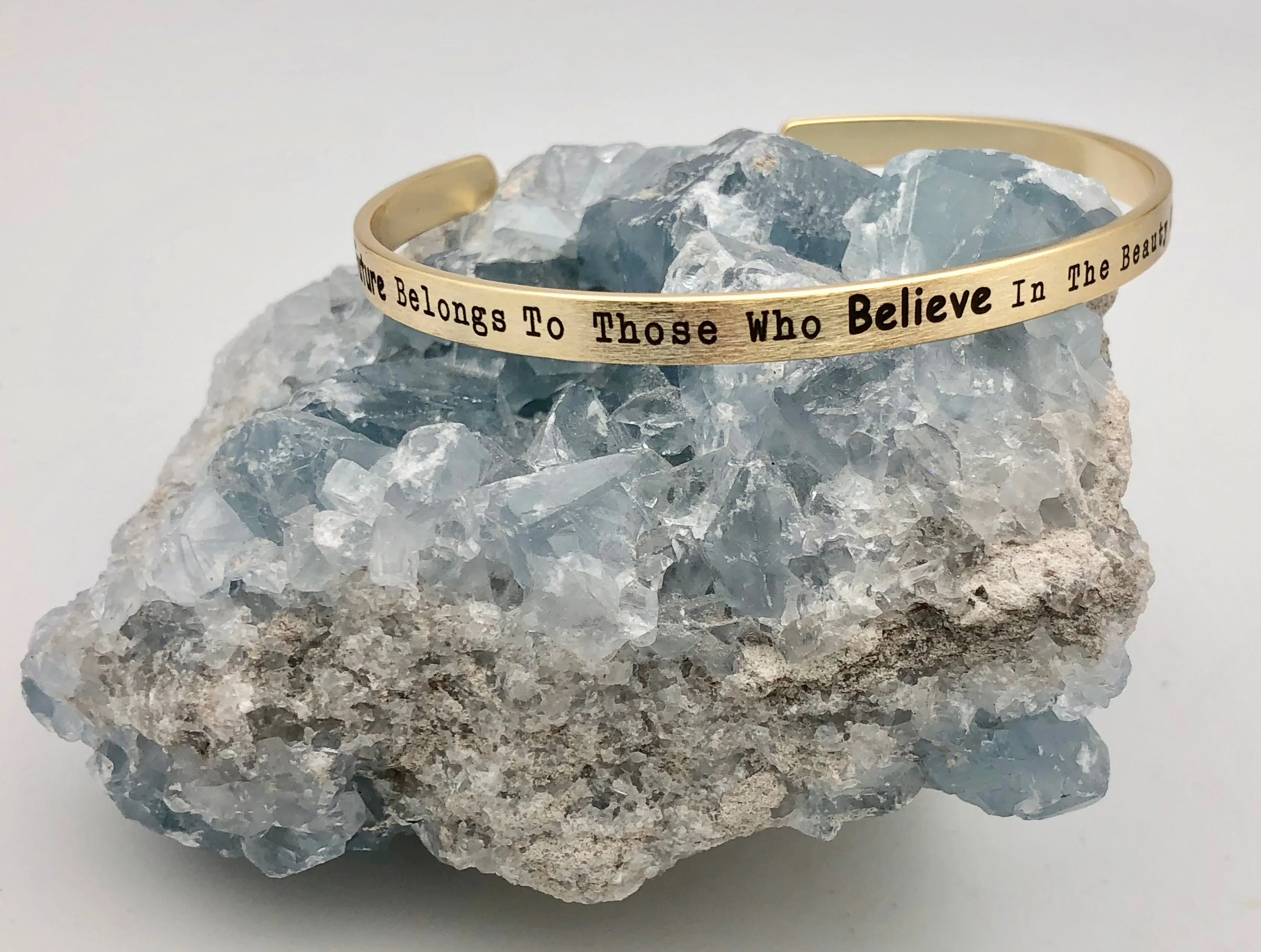 Gold Affirmation Bangle Bracelet - The Future Belongs to Those Who Believe in the Beauty of Their Dreams