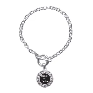 Silver Things Will Get Better Circle Charm Toggle Bracelet